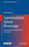 Superresolution Optical Microscopy