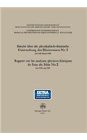 Bericht Über Die Physikalisch-Chemische Untersuchung Des Rheinwassers Nr. 2 / Rapport Sur Les Analyses Physico-Chimiques de l'Eau Du Rhin No 2