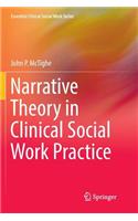 Narrative Theory in Clinical Social Work Practice