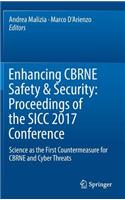 Enhancing CBRNE Safety & Security: Proceedings of the SICC 2017 Conference