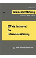 EDV ALS Instrument Der Unternehmensführung