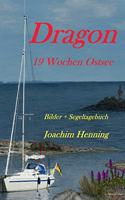 Dragon 19 Wochen Ostsee