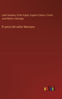 El yerno del señor Manzano