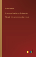 De la revendication en droit romain
