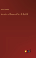 Vignettes in Rhyme and Vers de Société