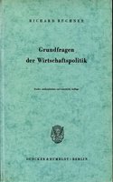 Grundfragen Der Wirtschaftspolitik