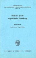 Probleme Systemvergleichender Betrachtung