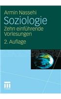 Soziologie: Zehn Einführende Vorlesungen