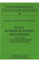 Dada, Konkrete Poesie, Multimedia