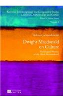 Dwight Macdonald on Culture