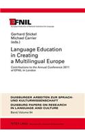 Language Education in Creating a Multilingual Europe