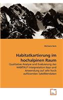 Habitatkartierung im hochalpinen Raum