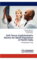 Soft Tissue Cephalometric Norms for Adult Population of North India