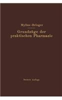 Grundzüge der praktischen Pharmazie