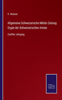 Allgemeine Schweizerische Militär-Zeitung