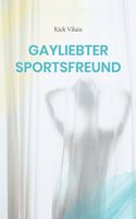 Gayliebter Sportsfreund