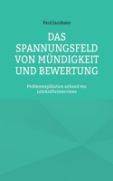Spannungsfeld von Mündigkeit und Bewertung