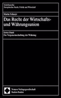 Das Recht Der Wirtschafts- Und Wahrungsunion