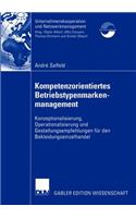 Kompetenzorientiertes Betriebstypenmarkenmanagement