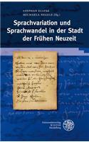 Sprachvariation Und Sprachwandel in Der Stadt Der Fruhen Neuzeit