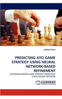 Predicting Ayo Game Strategy Using Neural Network-Based Refinement
