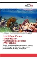 Identificación de amenazas y vulnerabilidades del PNNCRySB