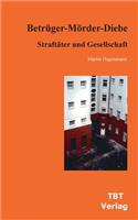 Betrüger-Mörder-Diebe