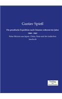 preußische Expedition nach Ostasien während der Jahre 1860 - 1862