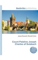 Count Palatine Joseph Charles of Sulzbach: (English)