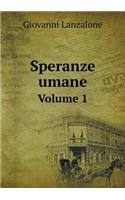 Speranze umane Volume 1