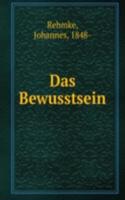Das Bewusstsein