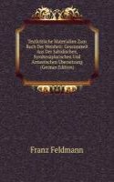 Textkritische Materialien Zum Buch Der Weisheit: Gessammelt Aus Der Sahidischen, Syrohexaplarischen Und Armenischen Ubersetzung (German Edition)