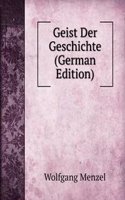 Geist Der Geschichte (German Edition)