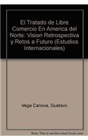 El Tratado de Libre Comercio En America del Norte