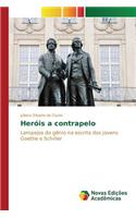 Heróis a contrapelo