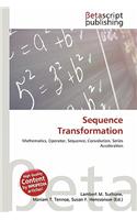 Sequence Transformation