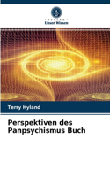 Perspektiven des Panpsychismus Buch