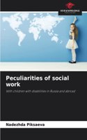 Peculiarities of social work
