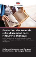 Évaluation des tours de refroidissement dans l'industrie chimique