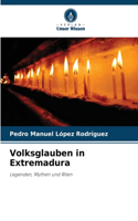 Volksglauben in Extremadura