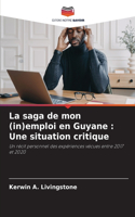 saga de mon (in)emploi en Guyane