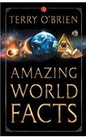 Amazing World Facts