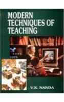 Modern Techniques of Teaching