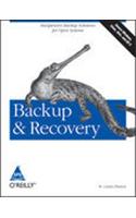 Backup & Recovery (Covers Windows, Linux, Unix And Osx)