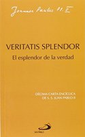 Veritatis splendor: El esplendor de la verdad