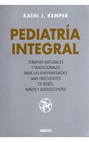 PEDIATRIA INTEGRAL (NINOS Y ADOLESCENTES) (Spanish Edition)