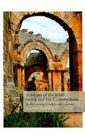 Students of the Bible in 4th and 5th Century Syria