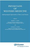 Physicians of Western Medicine