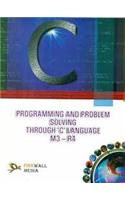 Programming and Problem Solving Through "C" Lang.