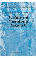 Instabilities and Nonequilibrium Structures V